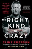 The Right Kind of Crazy (eBook, ePUB) The Right Kind of Crazy (eBook, ePUB)