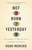 Not Born Yesterday (eBook, ePUB)