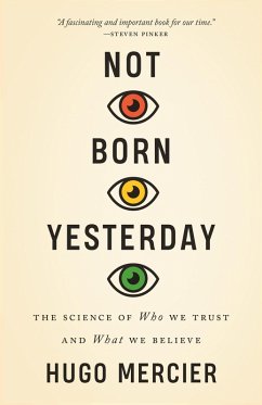 Not Born Yesterday (eBook, ePUB) - Mercier, Hugo