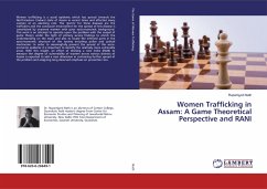 Women Trafficking in Assam: A Game Theoretical Perspective and RANI