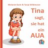 Tina sagt, sie hat ein Aua... - Bild 1