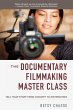 The Documentary Filmmaking Master Class... - Bild 1