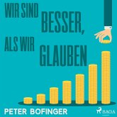 Wir sind besser, als wir glauben (Ungekürzt) (MP3-Download)