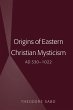 Origins of Eastern Christian Mysticism - Bild 1