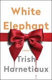 White Elephant (eBook, ePUB)