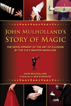 John Mulholland's Story of Magic (eBook, ePUB) - Mulholland, John
