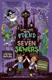 Fiend of the Seven Sewers (eBook, ePUB) Fiend of the Seven Sewers (eBook, ePUB)