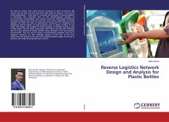 Reverse Logistics Network Design and Analysis for Plastic Bottles