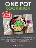 ONE POT Kochbuch mit 244 leckeren Rezepten (eBook, ePUB)