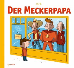 Der Meckerpapa - Keyenburg, Ulf