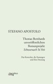 Thomas Bernhards unveröffentlichtes Romanprojekt &quote;Schwarzach St.Veit&quote;