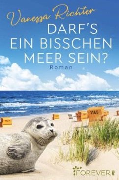 Darf's ein bisschen Meer sein? - Richter, Vanessa