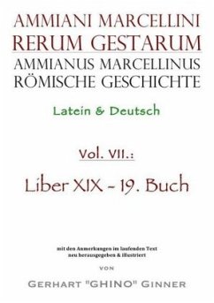 Ammianus Marcellinus römische Geschichte VII - Marcellinus, Ammianus