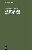 Die Hausentwässerung Die Hausentwässerung