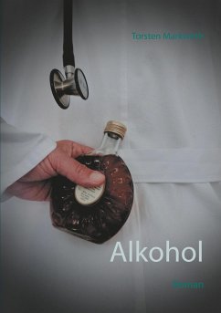 Alkohol - Markwirth, Torsten