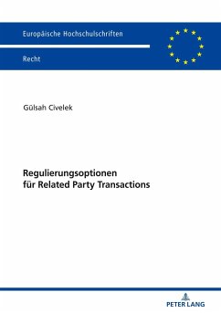 Regulierungsoptionen für Related Party Transactions - Civelek, Gülsah