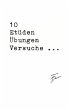 10 Etüden Übungen Versuche ... - Bild 1