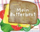 Mein Butterbrot Mein Butterbrot
