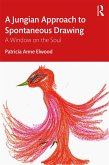 A Jungian Approach to Spontaneous Drawing (eBook, PDF) A Jungian Approach to Spontaneous Drawing (eBook, PDF)