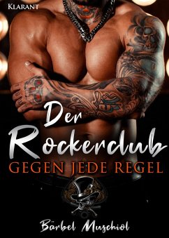 Cover Der Rockerclub. Gegen jede Regel (eBook, ePUB)