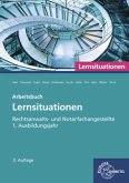 Rechtsanwalts- und Notarfachangestellte, Lernsituationen 1. Ausbildungsjahr