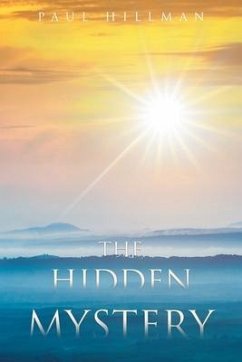 The Hidden Mystery - Hillman, Paul