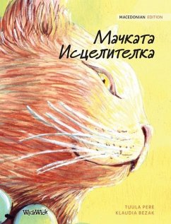 Мачката Исцелителка: Macedonian Edition of - Pere, Tuula