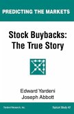 Stock Buybacks: The True Story