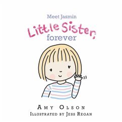 Meet Jasmin Little Sister, Forever - Olson, Amy