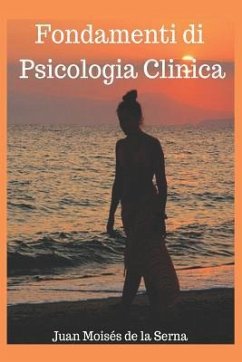 Fondamenti Di Psicologia Clinica - Moisés de la Serna