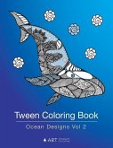 Tween Coloring Book: Ocean Designs Vol 2: Colouring Book for Teenagers, Young Adults, Boys, Girls, Ages 9-12, 13-16, Cute Arts & Craft Gift