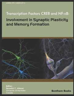 Transcription Factors CREB and NF-KB: Involvement in Synaptic Plasticity and Memory Formation - Albensi, Benedict C.