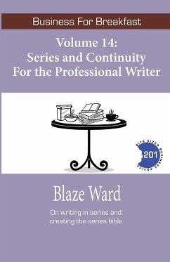 Series and Continuity for the Professional Writer - Ward, Blaze