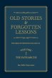 Old Stories & Forgotten Lessons - Bild 1