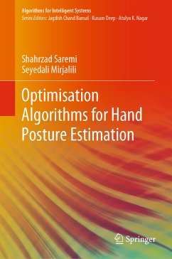 Optimisation Algorithms for Hand Posture Estimation (eBook, PDF) - Saremi, Shahrzad; Mirjalili, Seyedali