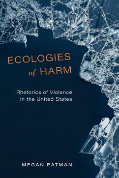 Ecologies of Harm - Eatman, Megan