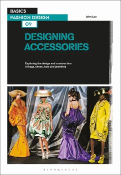 Basics Fashion Design 09: Designing Accessories - Lau, John