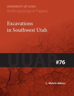 Excavations in Southwest Utah: Uuap 76 Volume 76 - Aikens, C. Melvin