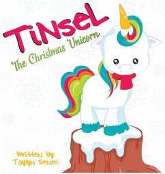 Tinsel the Christmas Unicorn - Senec, Taylyn