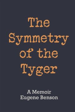 The Symmetry of the Tyger - Benson, Eugene