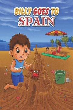 Billy Goes To Spain: Funny Bedtime Story for Children Kids - Malcolm, Pamela