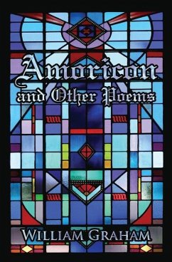 Amoricon and Other Poems - Graham, William