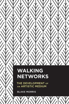 Walking Networks - Morris, Blake