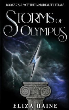 Storms of Olympus: Books Seven, Eight & Nine - Raine, Eliza