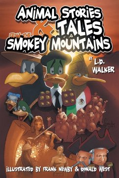 Animal Stories and Tales from the Smokey Mountains - Walker, L. D.; Newby, Frank