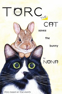 TORC the CAT saves the bunny - Nona