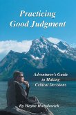 Practicing Good Judgment