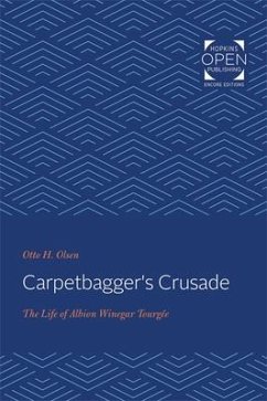 Carpetbagger's Crusade - Olsen, Otto H