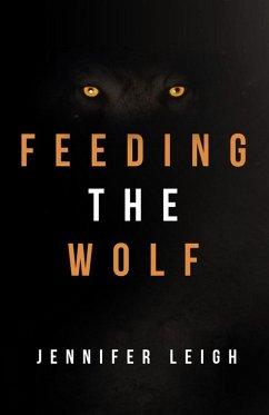 Feeding the Wolf - Leigh, Jennifer