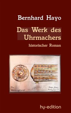 Das Werk des Uhrmachers - Hayo, Bernhard